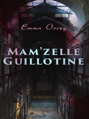 cover image of Mam'zelle Guillotine